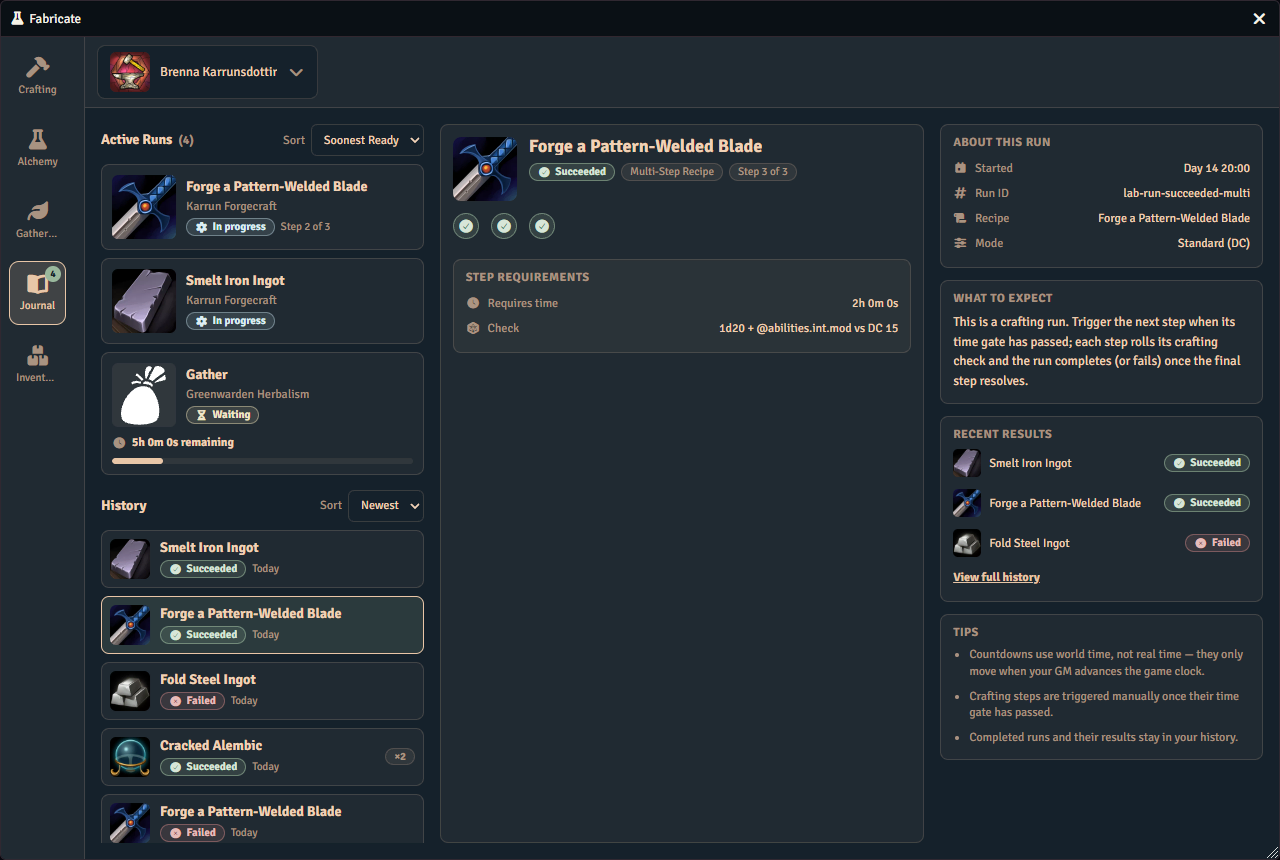 A finished crafting run opened in the Journal tab, showing all three of its steps succeeded, what the last step required, and when the run started.