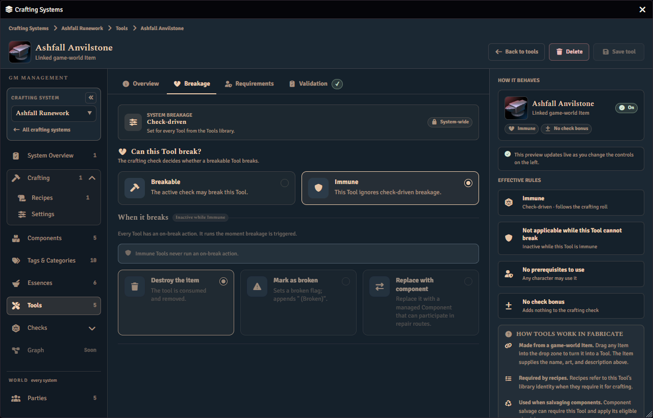 A tool's Breakage tab in a system whose breakage is check-driven, with the tool marked immune, and the on-break actions greyed out under a note that immune tools never run one.